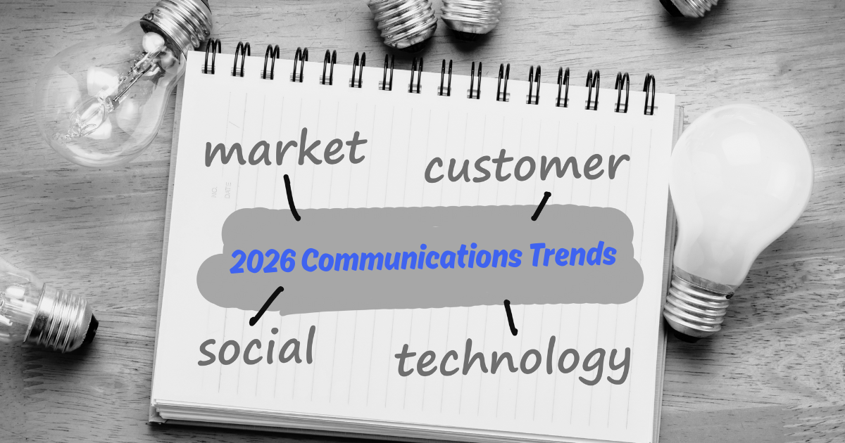 Beat your competition in 2026 in these comms trends